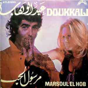 Abdelwahab Doukkali - Marsoul El Hob download free