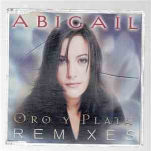 Abigail  - Oro y Plata Remixes download free