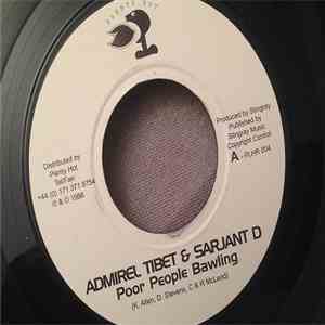 Admiral Tibet & Sarjant D - Poor People Bawling download free