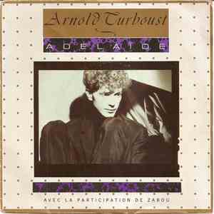 Arnold Turboust & Zabou - Adélaïde download free