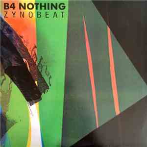 B4 Nothing - Zynobeat download free