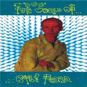 Baby Ford - "Ooo" The World Of Baby Ford download free
