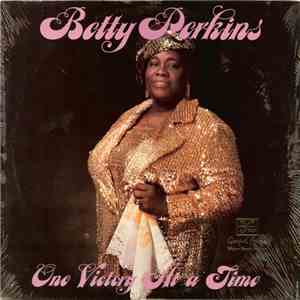 Betty Perkins - One Victory At A Time download free