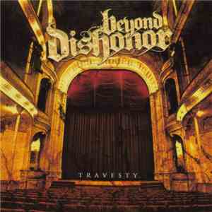 Beyond Dishonor - Travesty download free