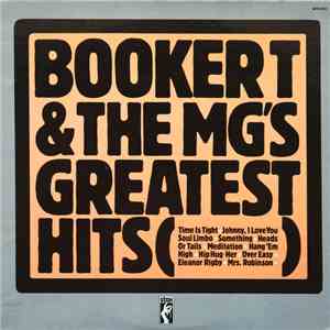Booker T. & The MG's - Booker T. & The M.G.'s Greatest Hits download free
