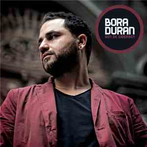 Bora Duran - Sen De Gidersen download free