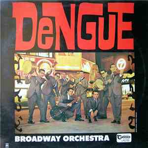 Broadway Orchestra - Dengue download free