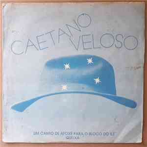 Caetano Veloso - Num Canto De Afoxé Para O Bloco Do Ilé / Queixa download free