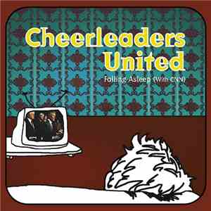 Cheerleaders United - Falling Asleep (With CNN) download free