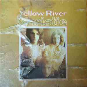 Christie - Yellow River download free