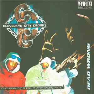 Cleveland City Crookz - Dead Wrong download free