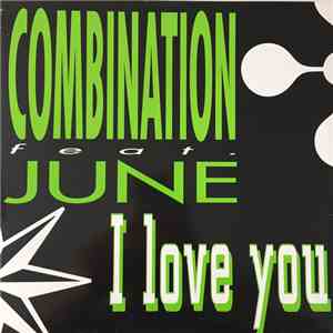 Combination Feat. June  - I Love You download free