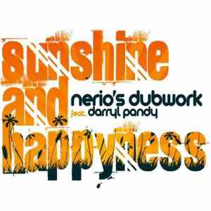 Darryl Pandy meets Nerio's Dubwork - Sunshine And Happiness download free