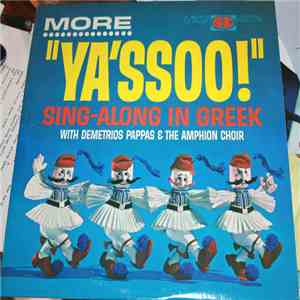 Demetrios Pappas And The Amphion Choir - More "Ya'ssoo!" Sing-Along In Greek download free