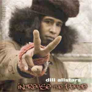 Dili Allstars - Increase The Peace download free