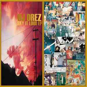 DJ Drez - Say It Loud EP download free