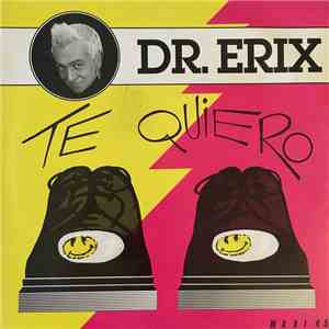 Dr. Erix - Te Quiero download free