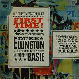 Duke Ellington And Count Basie - First Time! The Count Meets The Duke download free