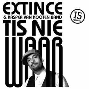 Extince & Kasper Van Kooten Band - Tis Nie Waar download free