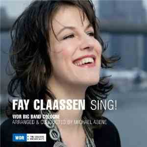 Fay Claassen - Sing! download free