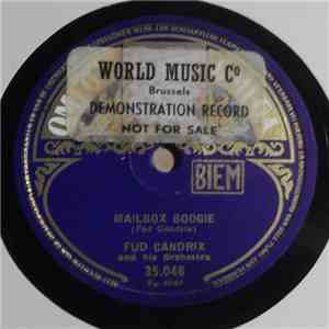 Fud Candrix And His Ochestra - Mailbox Boogie / Rangers Rag download free