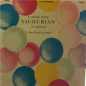 Hrach Yacoubian - A Night With Yacoubian In Fresno download free