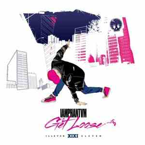 Iamphantvm - Get Loose download free