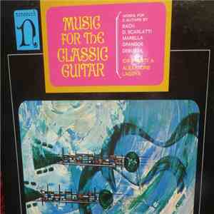 Ida Presti & Alexandre Lagoya - Music For The Classic Guitar download free