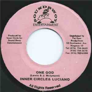 Inner Circle & Luciano  - One God download free