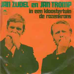Jan Zijdel En Jan Tromp - In Een Kloostertuin / De Rozenkrans download free