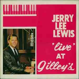 Jerry Lee Lewis - Live At Gilley's download free