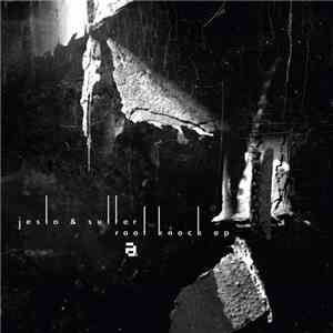 Jesta  & Suffer  - Roof Knock EP download free
