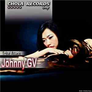 Johnny GV - Tribal Attack download free