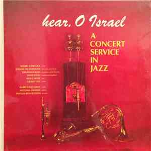 Jonathan Klein - Hear, O Israel - A Concert Service In Jazz download free
