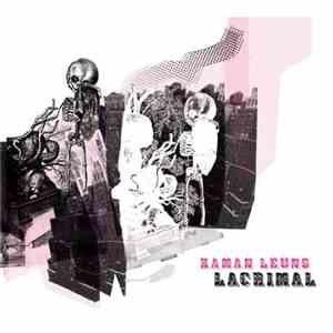 Kaman Leung - Lacrimal download free