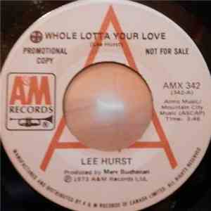 Lee Hurst  - Whole Lotta Your Love download free