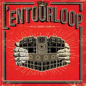 L'Entourloop - Le Savoir Faire download free