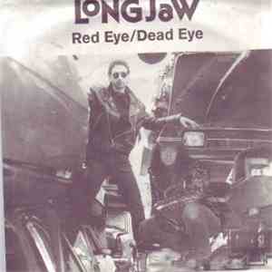 Longjaw / Black Pig - Red Eye/Dead Eye / ...And Then You Die (19.7.84) download free
