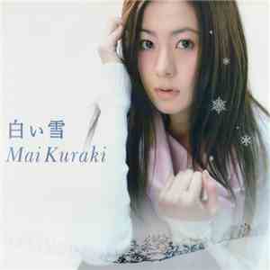 Mai Kuraki - 白い雪 download free
