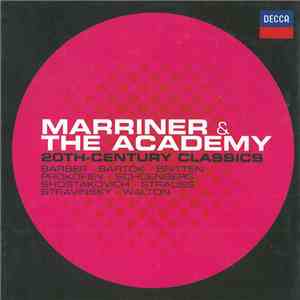 Marriner & The Academy / Barber • Bartók • Britten • Prokofiev • Schoenberg • Shostakovich • Strauss • Stravinsky • Walton - 20th-Century Classics download free