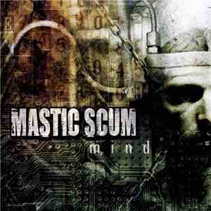 Mastic Scum - Mind download free