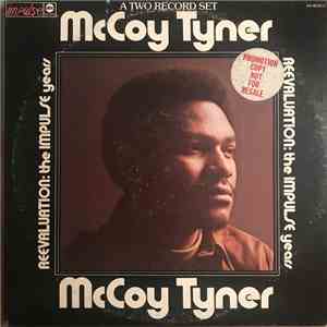 McCoy Tyner - Reevaluation: The Impulse Years download free