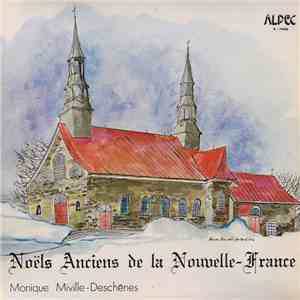Monique Miville-Deschênes - Noels Anciens De La Nouvelle-France download free