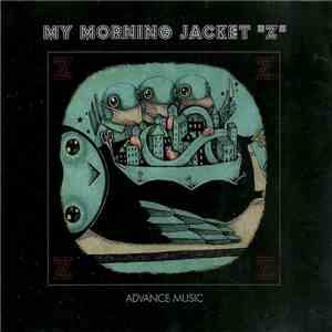 My Morning Jacket - Z download free