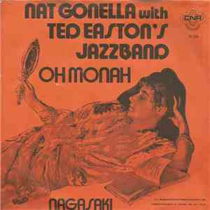Nat Gonella with Ted Easton's Jazzband - Oh Monah / Nagasaki download free