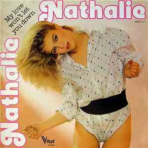 Nathalie - My Love Won't Let You Down download free