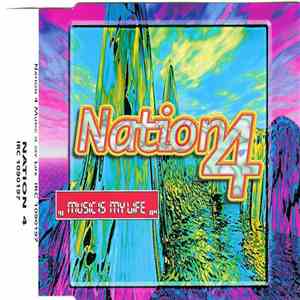 Nation 4 - Music Is My Life download free