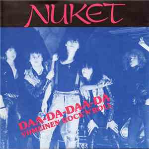 Nuket - Daa-Da-Daa-Da / Viimeinen Rock´n`roll download free