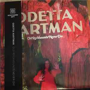 Odetta Hartman - Old Rockhounds Never Die download free