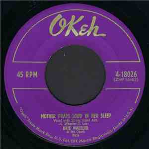 Onie Wheeler And His Ozark Boys - Mother Prays Loud In Her Sleep download free